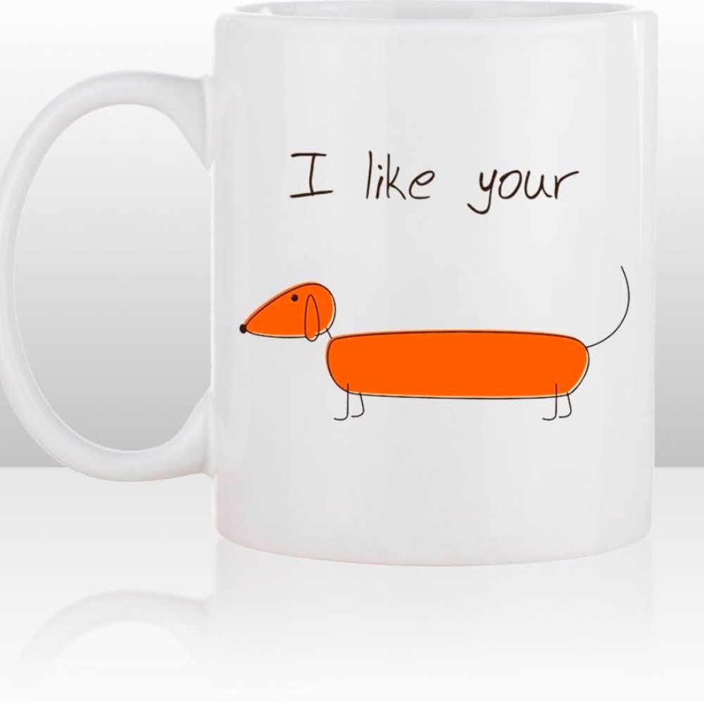 Dachshund I like your wiener mug